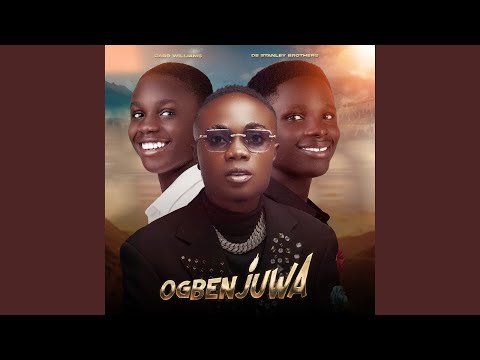 Ogbenjuwa (The Mighty Warrior)