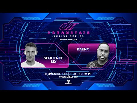 Kaeno  -  Insomniac TV | Dreamstate 2021
