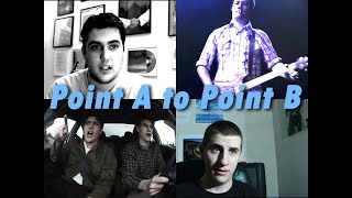Point A To Point B: A Modest Documentary