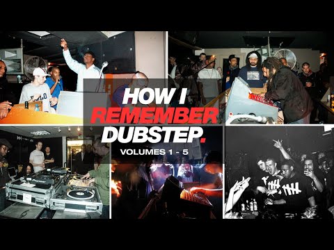 How I Remember Dubstep: The Anthology (OVER 5 HOURS OF CLASSIC DUBSTEP)