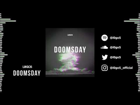 L0GO5 - Doomsday [Dubstep]