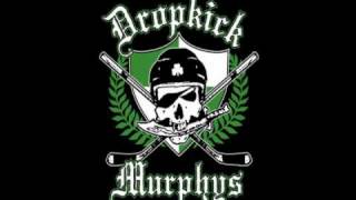 Dropkick Murphys - The Dirty Glass