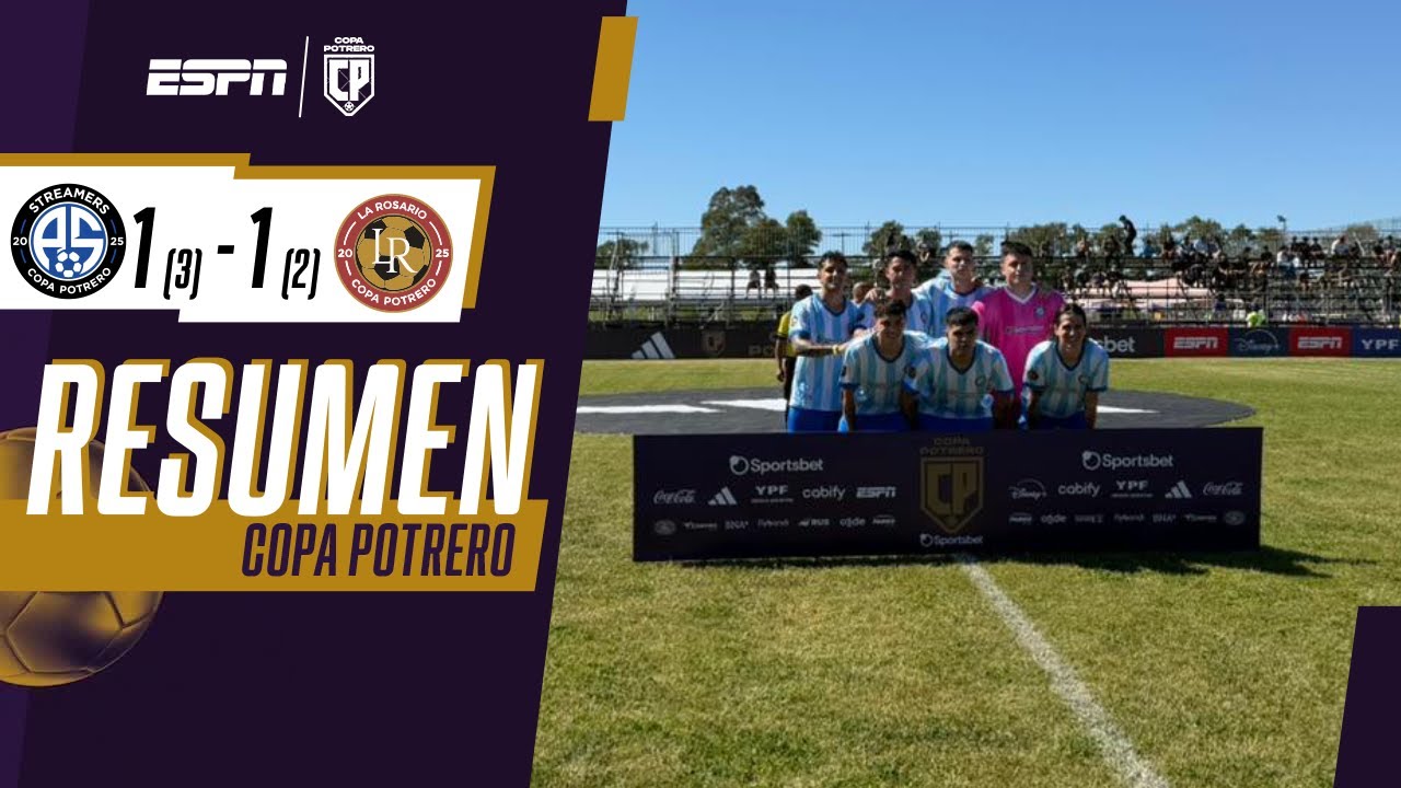 TRAS IGUALAR CON LA ROSARIO, ARGENTINA STREAMERS GANÓ POR PENALES | RESUMEN | COPA POTRERO 2025