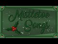 Mistletoe Songs