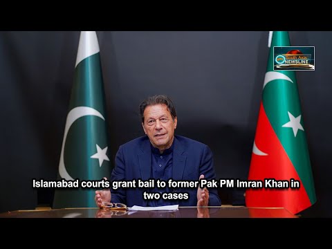 Islamabad courts grant bail to former Pak PM Imran Khan in two cases