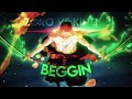 Zoro Vs King AMV Edit Beggin