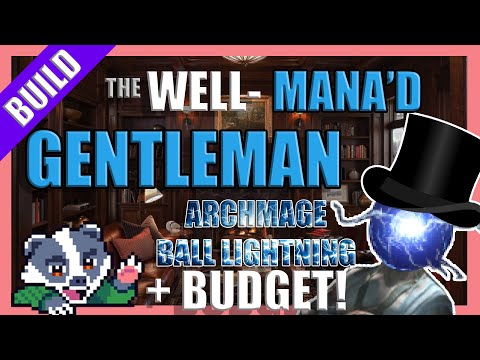 [PoE 3.10] The Well-Mana'd Gentleman: Ball Lightning Archmage Build Guide - One-Zap Your Opponents!