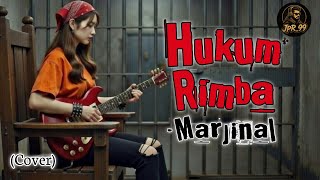 Download lagu Hukum Rimba – Marjinal | Rock Cover | @JpR_99  mp3