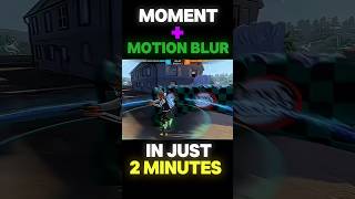 How To Add Motion Blur To Your Gameplay In Capcut 🤯 || How To Add Motion Blur