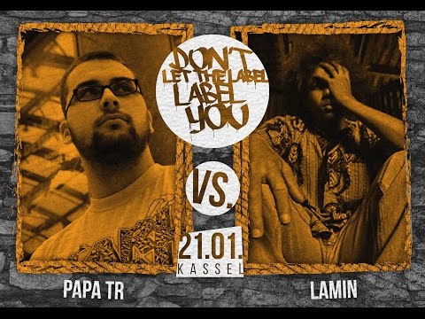 Lamin vs Papa TR // DLTLLY RapBattle (Kassel) // 2017