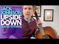 Upside Down by Jack Johnson Guitar Tutorial - Guitar Lessons with Stuart!