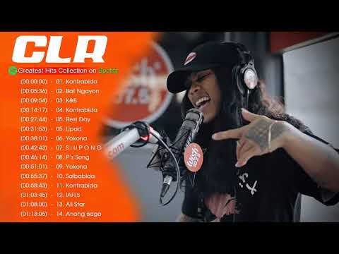 CLR Greatest Hits Full Playlist 2020 - Trending New Rap OPM Songs 2020