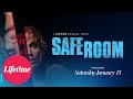 Safe Room | Official Trailer | Saturday, January 15, 2022 at 8/7c | Lifetime