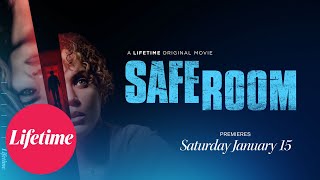 Safe Room | Official Trailer | Saturday, January 15, 2022 at 8/7c | Lifetime