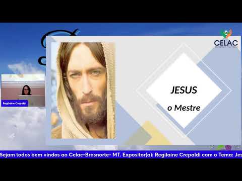Jesus o Mestre - Regilaine Crepaldi - Cuiaba