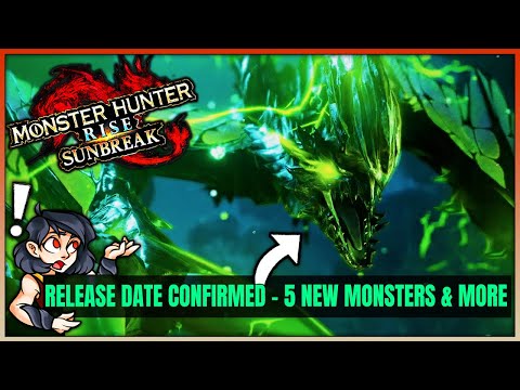 5 NEW SUNBREAK MONSTERS & RELEASE DATE CONFIRMED - Trailer Breakdown - Monster Hunter Rise Sunbreak!