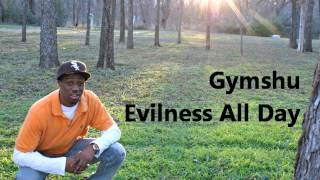 Gymshu - Evilness All Day