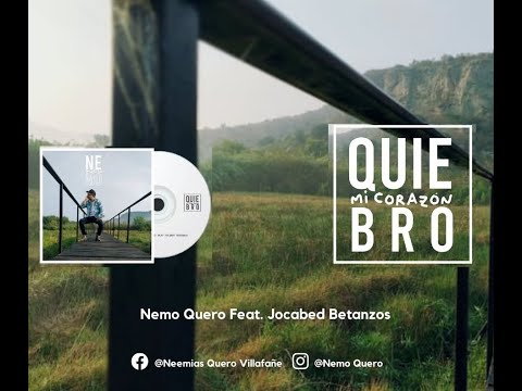 Quiebro Mi Corazón - Nemo Quero