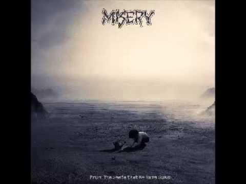 Misery - The Beginning