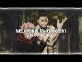 NUEKI & TOLCHANOV - MEXICAN PHONK EKI [EDIT AUDIO]