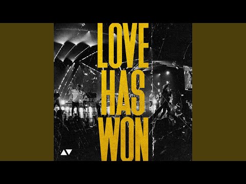 Love Has Won - Central Live