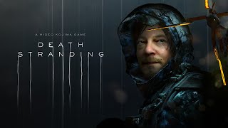 【DEATH STRANDING】デス・ストランディング