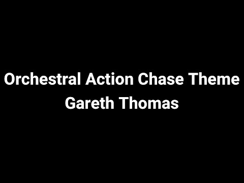 Orchestral Action Chase Theme - Gareth Thomas [Random Items 2 Hunters]