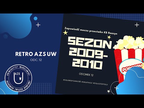 Retro AZS UW odc.12 - zapowiedź meczu przeciwko KS Raszyn