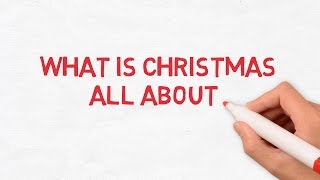 What exactly is Christmas all about?