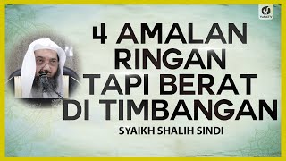 Download lagu 4 Amalan Ringan Tapi Berat di Timbangan - Syaikh Shalih Sindi #NasehatUlama mp3 Download lagu 4 Amalan Ringan Tapi Berat di Timbangan - Syaikh Shalih Sindi #NasehatUlama mp3