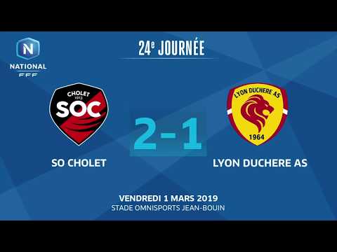 24e J. National | SO Cholet - Lyon Duchère AS (2-1)