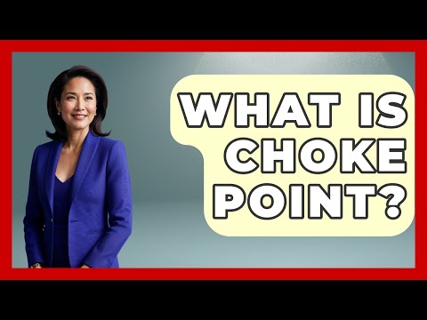 What Is Choke Point? - Tactical Warfare Experts