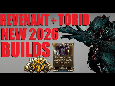 Revenant + Torid Incarnon BUFFED? Now What? Updated 2026 Builds