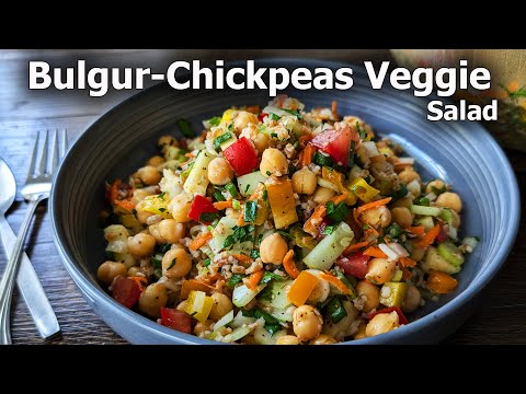 Bulgur Salad with Chickpeas and Vegetables | Bulgur Salad Recipe