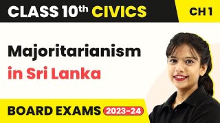 Class 10 SST (Civics) Chapter 1 | Majoritarianism in Sri Lanka - Power Sharing 2022-23