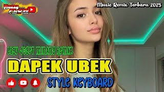 Download lagu MINANG REMIX 🌋 DAPEK UBEK 🌋 JOGET SADAP 🌋 STYLE KEYBOARD 🌋 2025 mp3
