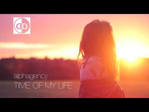ALPHAGENCY - TIME OF MY LIFE