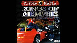 Triple Six Mafia - Kings Of Memphis: Underground Vol.3 (2000)