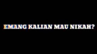 Download lagu emang Kelen mau nika?, story' wa balaean calon mantu mau lewat mp3