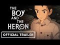 The Boy And The Heron Official Teaser Trailer 2023 Hayao Miyazaki Studio Ghibli