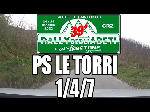 PS Le Torri 1/4/7 | 39° Rally degli Abeti e dell'Abetone 2022