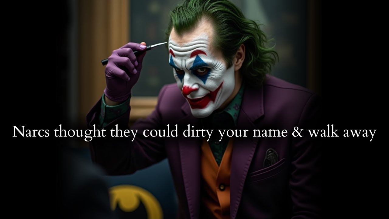 Narcs thought it'd be easy to smear your reputation & dirty your name - Joker Speech