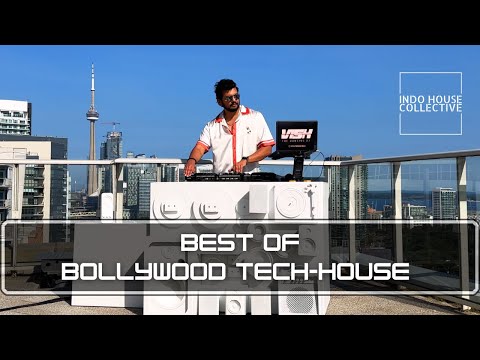 INDO HOUSE COLLECTIVE| SET#1 TORONTO| BEST OF BOLLYWOOD TECH HOUSE AND AFRO HOUSE MIX