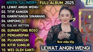 Download lagu FULL ALBUM CAMPUR SARI LEWAT ANGIN BENGI, TITIP KANGEN | NIKEN SALINDRY TERBARU 2025 mp3