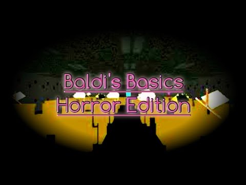 Baldi's Mod #3 | Baldi's Basics Horror Edition