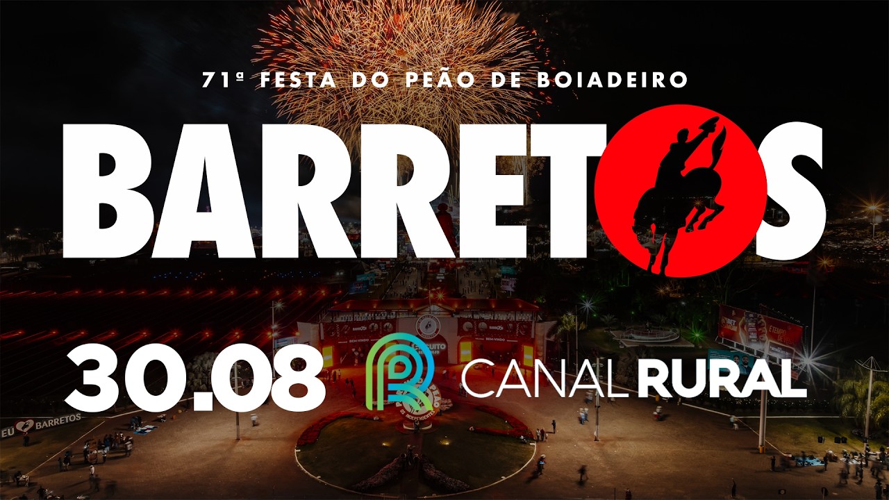 RODEIO DE BARRETOS 2026 AO VIVO | 71ª FESTA DO PEÃO DE BARRETOS | CANAL RURAL
