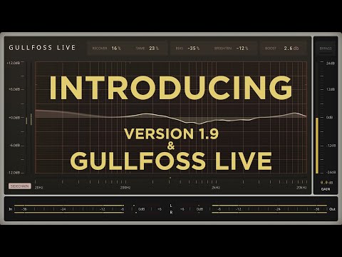 Introducing Gullfoss v1.9 and Gullfoss Live