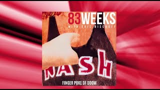 83 Weeks #2: &quot;The Finger Poke of Doom&quot;