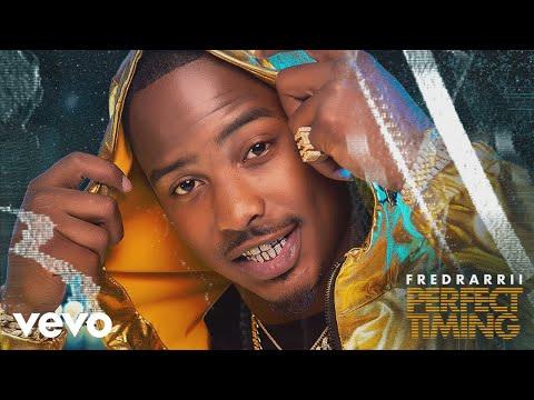 FredRarrii - Perfect Timing (Audio) ft. DJ Bigga Rankin