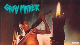 Gray Matter - October